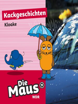 cover image of Die Maus, Kackgeschichten, Folge 3